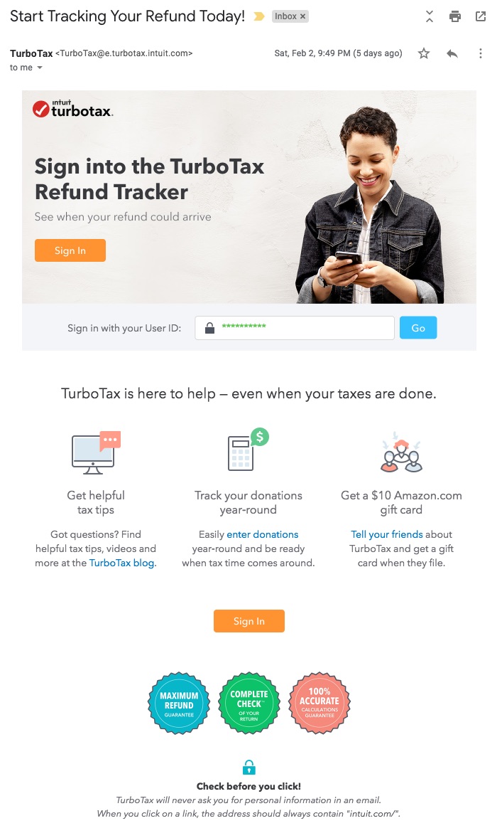 This is a reengagement email from turbotax with the subject line "start tracking your refund today" with a link to turbotax's refund tracker for people who want to know when they'll get their tax returns.