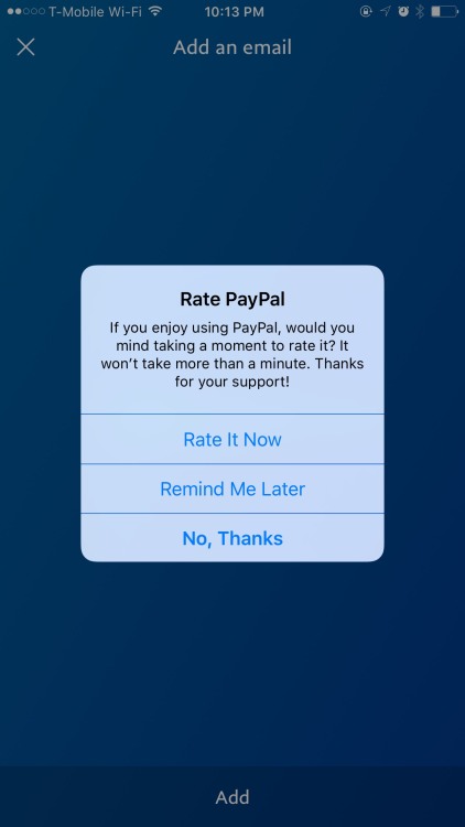 this is a screenshot of a ratings request popup message in paypal's mobile app. this is an example of bad ux because the in-app notification is poorly timed