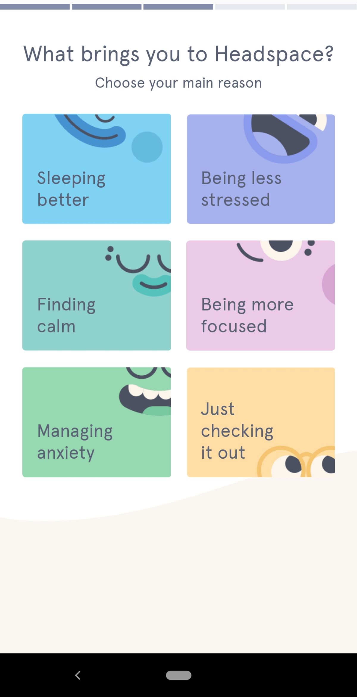 this is a screenshot of headspace's mobile app onboarding that shows customization options. The image shows a question "what brings you to headspace" and there are 6 options that let users segment themselves by use case. This is an example of using customization UX to create more personalized experiences.