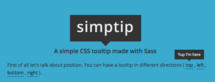 This is an image of a simple css tooltip made with Sass. This is a simple ui pattern that canbe added to different positions. It shows a large tooltip logo and a small tooltip over underlined text that says "yup i'm here"
