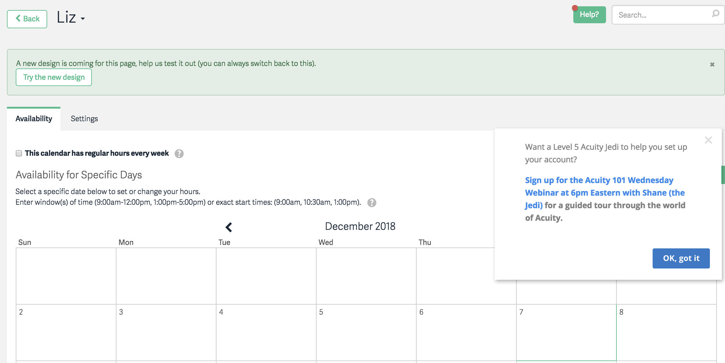 This is an example of a slideout prompt for users to sign up for a webinar program. This is a screenshot of Acuity scheduling's interface. It is a calendar from December 2018 with a slideout that has a blue CTA button that reads OK, got it.