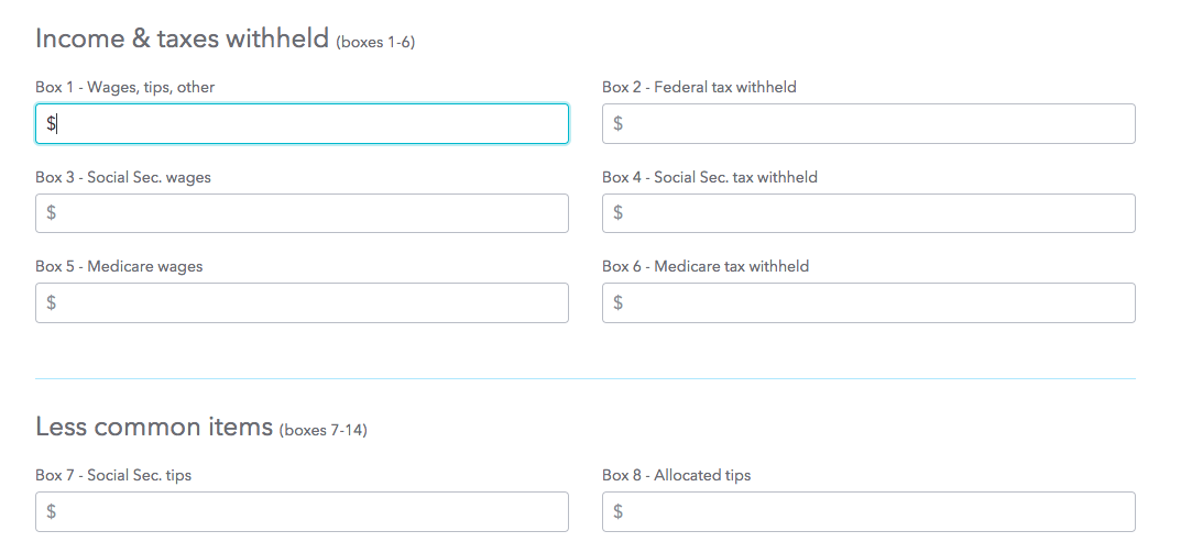 This is a blank w2 form field from Turbotax. It shows boxes 1-6 on a w2 in the same format as they appear on a physical printed w2. This reduces fricion while manually inputting user information by matching the layout to real world counterpart.