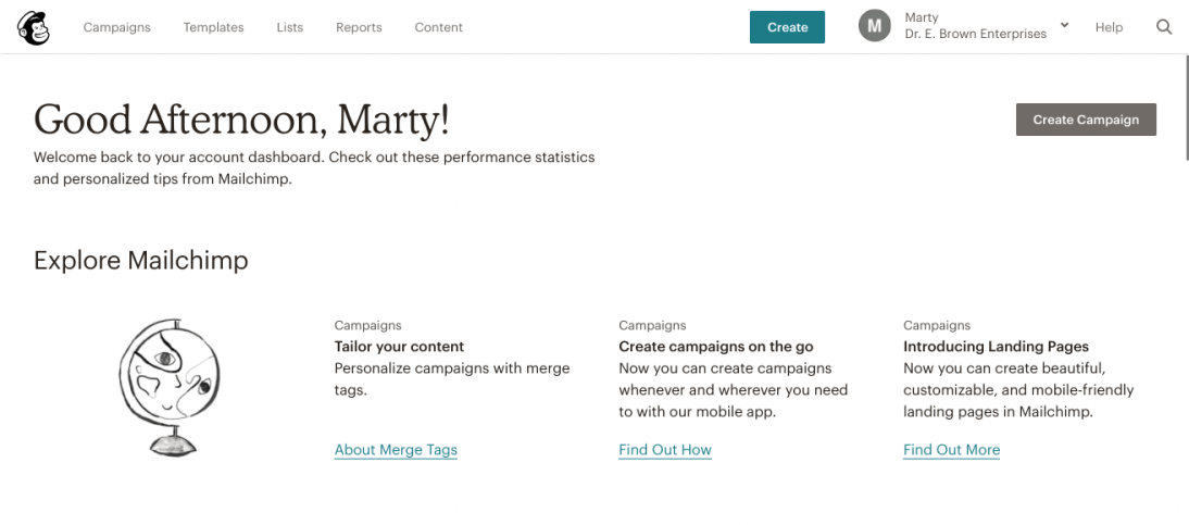 This is a screenshot of mailchimp's welcome screen that says good afternoon, with a personalized message, simple graphics and a lot of white space around crucial CTAs