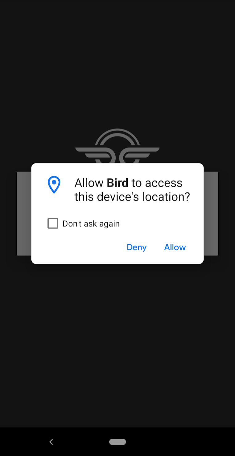 Bird's permission priming message that says, "Allow Bird to access this device's location?"