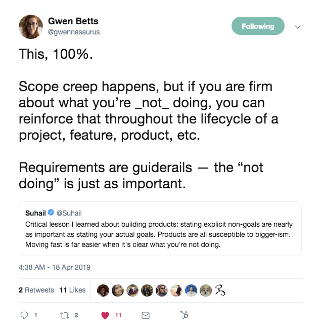 this is tweet from gwen betts about scope creep, biggerism, and non-goals—and the importance of defining what you're not going to do