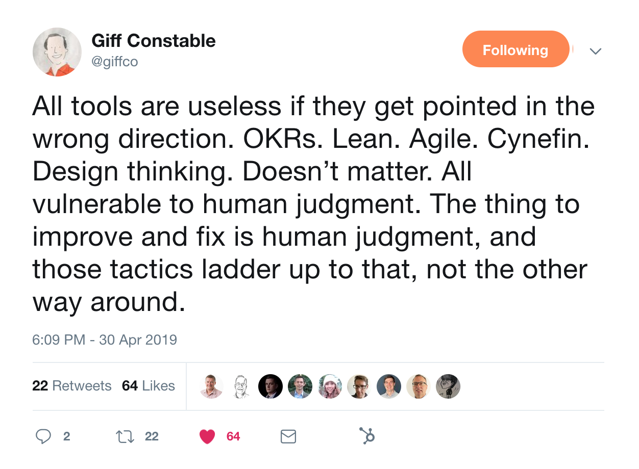 this is a tweet from giff constable about tools like okrs, lean, agile, cynefin, design thinking, etc.