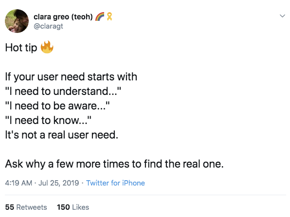 tweet from @claragt about user needs and the importance of asking the right questions