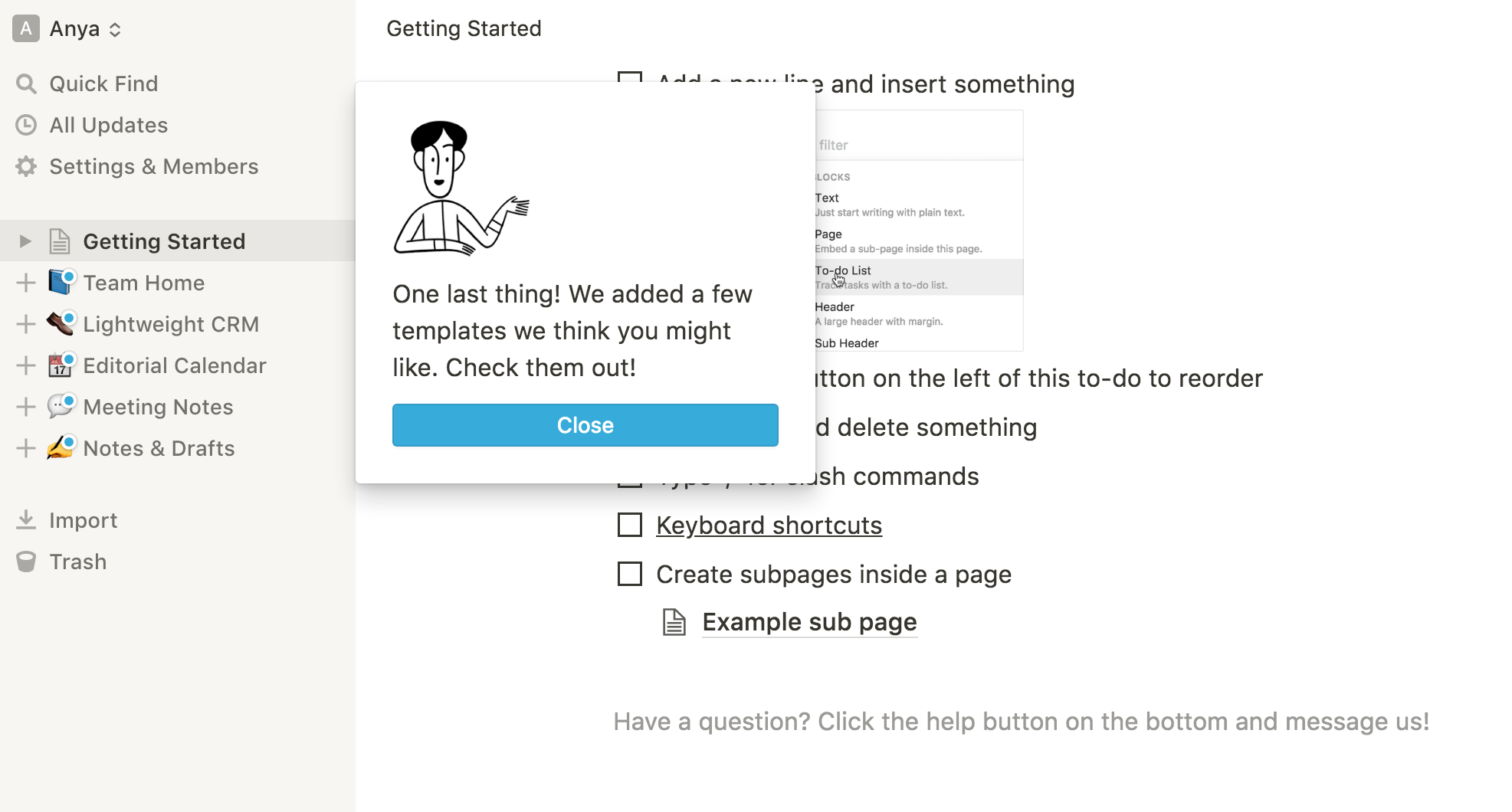 This is a screenshot of Notion's new feature announcement. It is a good example of brand voice and tone used in in-app product messaging. It shows an illustrated person speaking and a conversational message letting the user know that there are new templates available.